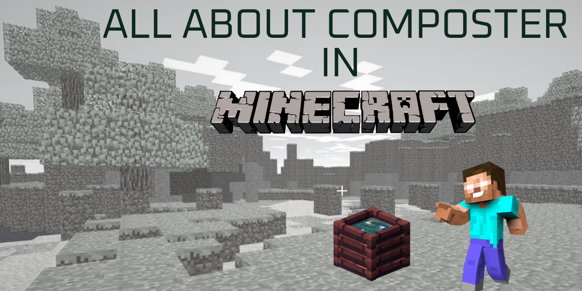 What is Composter in Minecraft? Everything You Should Know