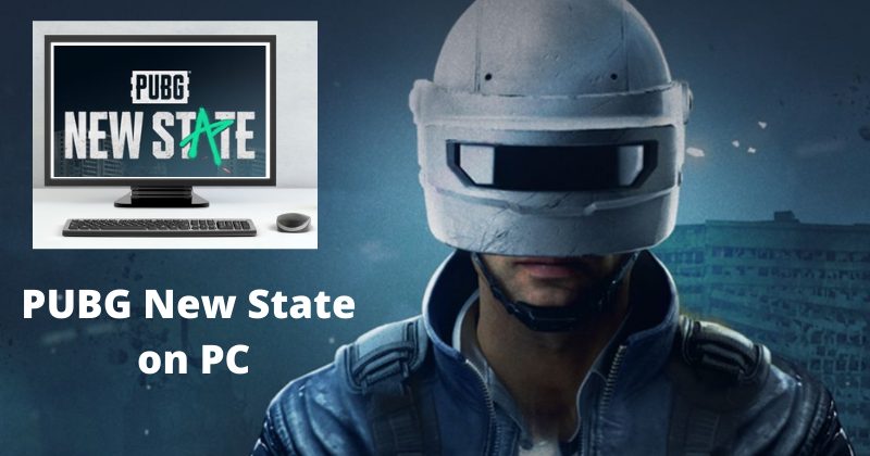 PUBG New State on PC